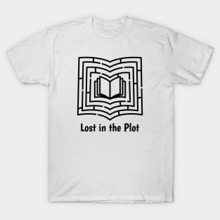 Lost in the Plot: For Book Lovers T-Shirt